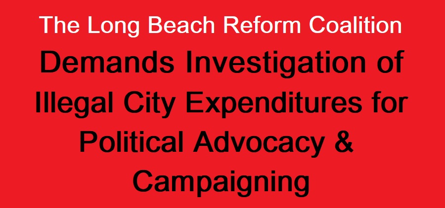 LBRC Demands Investigation of Illegal City Expenditures for Political Advocacy & Campaigning
