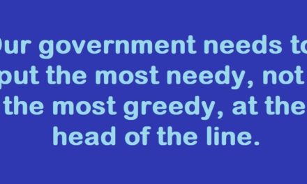 Put the most needy, not  the most greedy, at the  head of the line